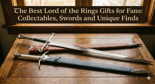 The Best Lord of the Rings Gifts for Fans: Collectables, Swords and Unique Finds