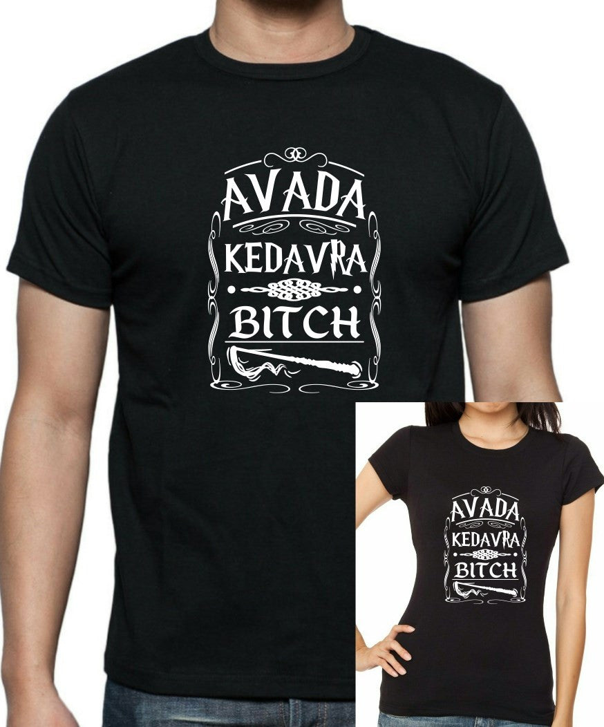 Avada Kedavra Bitch